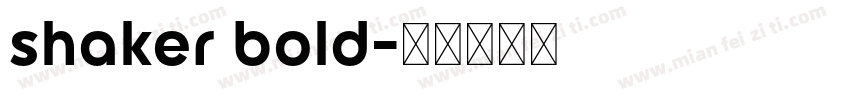 shaker bold字体转换